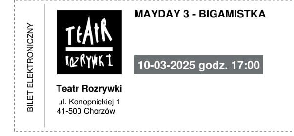 Bilety do teatru MAYDAY 3 – BIGAMISTKA 10.03.2025